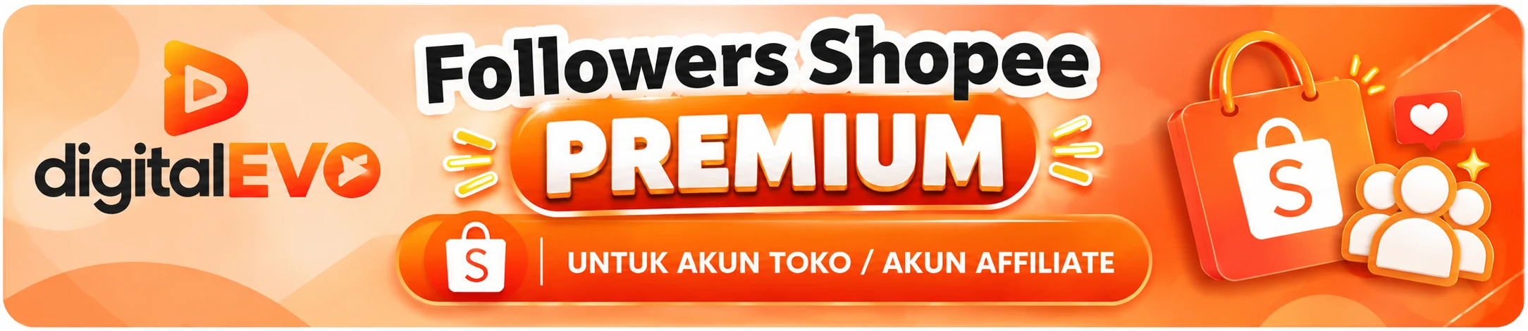 Followers Shopee Premium — digitalEVO